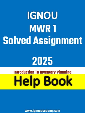 IGNOU MWR 1 Solved Assignment 2025